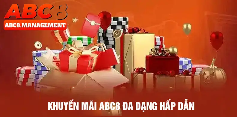 Khuyến mãi ABC8 đa dạng và hấp dẫn